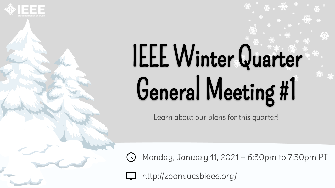 Winter Quarter 2021: First General Meeting